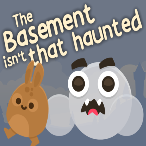 The Basement isn't THAT haunted icon